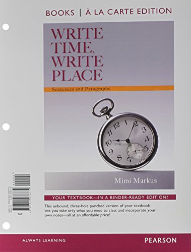Stock image for Write Time, Write Place: Sentences & Paragraphs, Books a la Carte Plus MyLab Writing with eText -- Access Card Package for sale by Iridium_Books