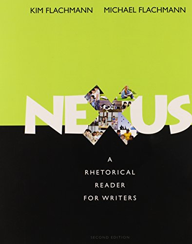 Imagen de archivo de Nexus: A Rhetorical Reader for Writers Plus MyLab Writing with Pearson eText -- Access Card Package (2nd Edition) a la venta por Iridium_Books