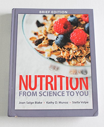 Beispielbild fr Nutrition: From Science to You, Brief Edition (3rd Edition) zum Verkauf von HPB-Red