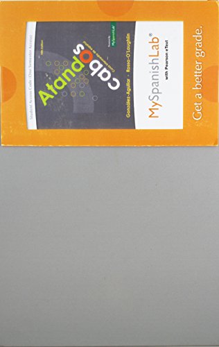 9780134039954: MyLab Spanish with Pearson eText --Access Card-- for Atando cabos: Curso intermedio de espaol (One Semester)