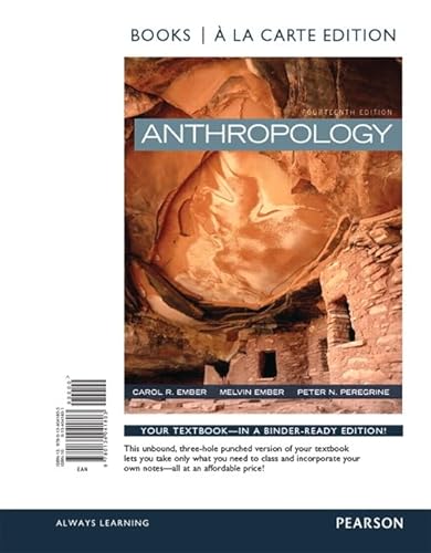9780134041803: Anthropology -- Books a la Carte (14th Edition)