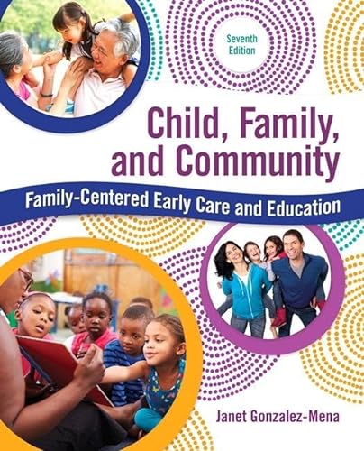 Beispielbild fr Child, Family, and Community: Family-Centered Early Care and Education zum Verkauf von BooksRun