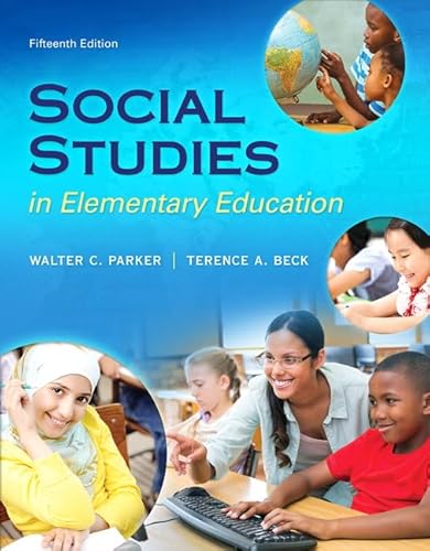 Imagen de archivo de Social Studies in Elementary Education, Enhanced Pearson eText with Loose-Leaf Version -- Access Card Package (What's New in Curriculum & Instruction) a la venta por HPB-Red