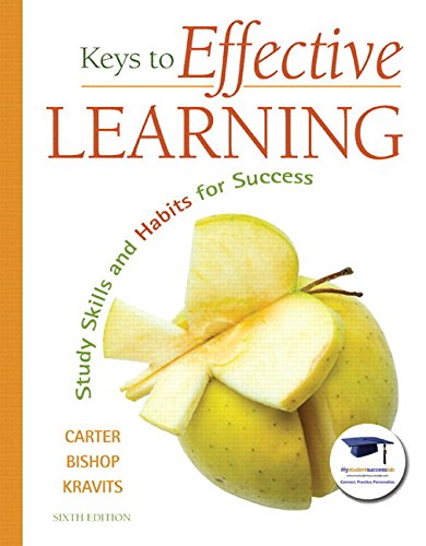 Imagen de archivo de Keys to Effective Learning: Study Skills and Habits for Success Plus NEW MyLab Student Success -- Access Card Package (6th Edition) (Keys Franchise) a la venta por Iridium_Books