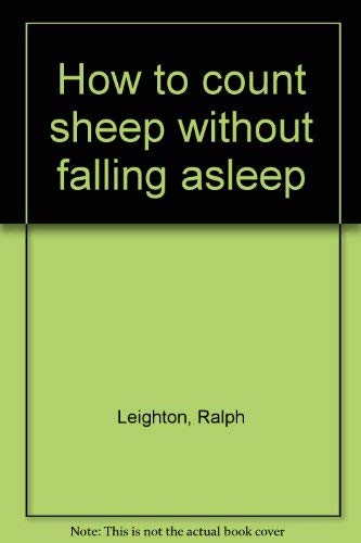 Stock image for How to Count Sheep Without Falling Asleep for sale by ThriftBooks-Dallas