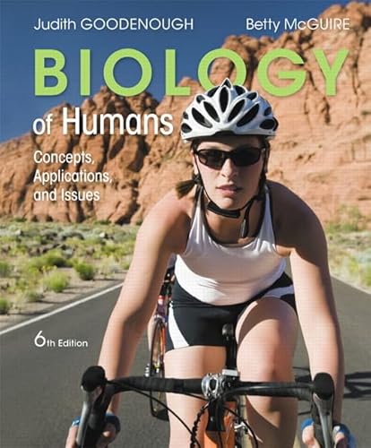 Stock image for Biology of Humans : Concepts, Applications, and Issues for sale by Better World Books