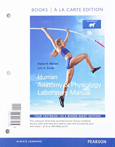 Stock image for Human Anatomy Physiology Laboratory Manual, Cat Version, Books a la Carte Edition (ValuePack Only) (12th Edition) for sale by Books of the Smoky Mountains