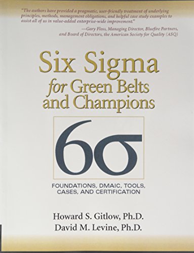 Stock image for Six Sigma for Green Belts and Champions: Foundations, DMAIC, Tools, Cases, and Certification for sale by AwesomeBooks