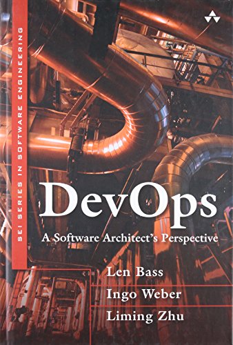 Stock image for DevOps: A Software Architect's Perspective (SEI Series in Software Engineering) for sale by GF Books, Inc.