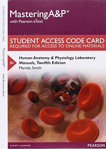 Imagen de archivo de Mastering A&P with Pearson eText -- Standalone Access Card -- for Human Anatomy & Physiology Laboratory Manuals (12th Edition) a la venta por Campus Bookstore