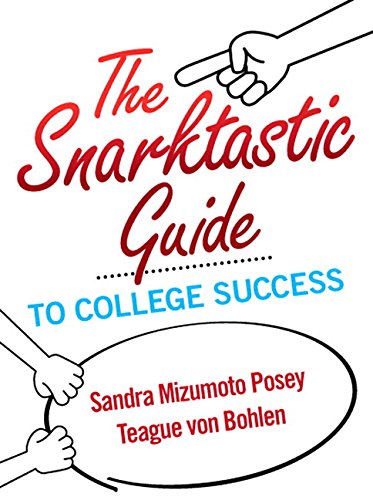 Imagen de archivo de Snarktastic Guide to College Success, The Plus NEW MyLab Student Success Update -- Access Card Package (Student Success 2015 Copyright Series) a la venta por Iridium_Books