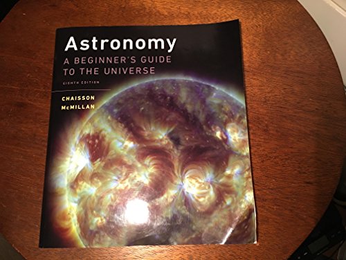 Stock image for Astronomy: A Beginner's Guide to the Universe Plus Mastering Astronomy with Pearson eText -- Access Card Package (8th Edition) for sale by Textbooks_Source
