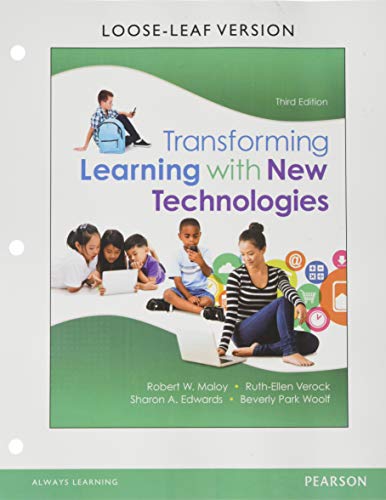 Beispielbild fr Transforming Learning with New Technologies, Loose-Leaf Version (3rd Edition) zum Verkauf von Campus Bookstore