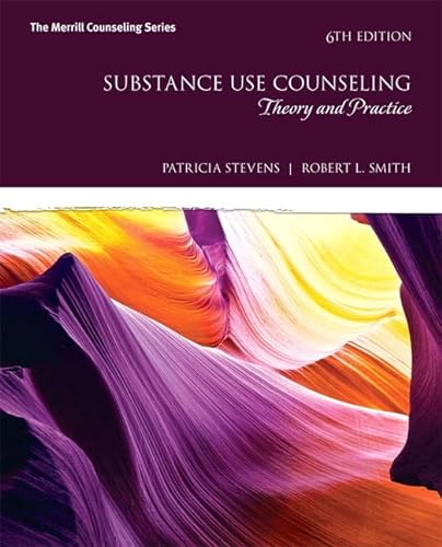 9780134055930: Substance Use Counseling: Theory and Practice (The Merrill Counseling Series)