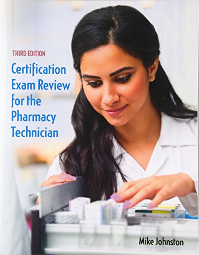 Stock image for Certification Exam Review for the Pharmacy Technician (3rd Edition) for sale by SecondSale