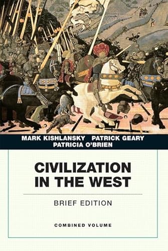 9780134056715: Civilization in the West, Combined Volume