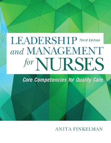 9780134056982: Leadership and Management for Nurses: Core Competencies for Quality Care