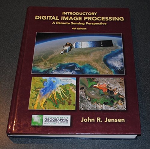 9780134058160: Introductory Digital Image Processing: A Remote Sensing Perspective (Pearson Series in Geographic Information Science)