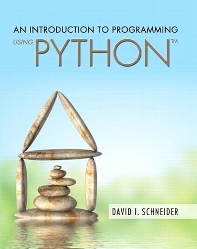 9780134058221: Introduction to Programming Using Python, An