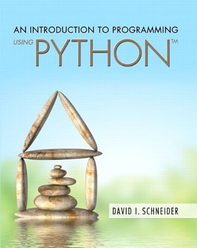 9780134058221: An Introduction to Programming Using Python