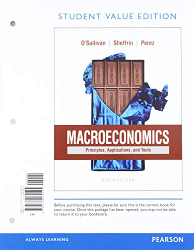 Imagen de archivo de Macroeconomics: Principles, Applications and Tools, Student Value Edition a la venta por HPB-Red