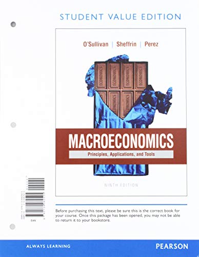 Stock image for Macroeconomics : Principles, Applications and Tools, Student Value Edition for sale by Better World Books