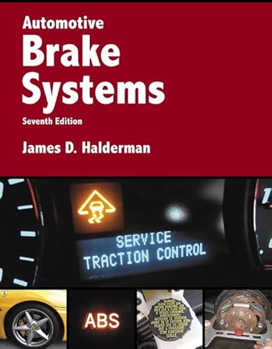 9780134063126: Automotive Brake Systems (Halderman Automotive Series)