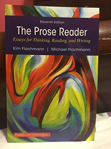 Beispielbild fr The Prose Reader : Essays for Thinking, Reading, and Writing zum Verkauf von Better World Books