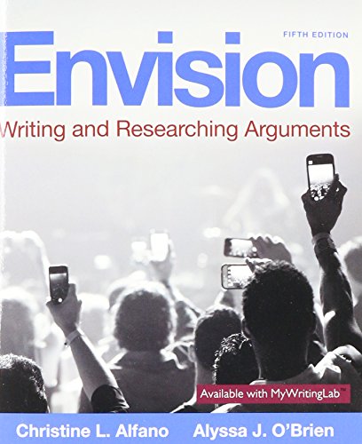 Beispielbild fr Envision: Writing and Researching Arguments (5th Edition) zum Verkauf von BooksRun