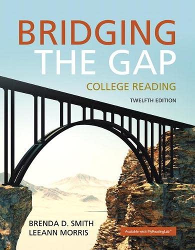 Beispielbild fr Bridging the Gap: College Reading (12th Edition) zum Verkauf von SecondSale