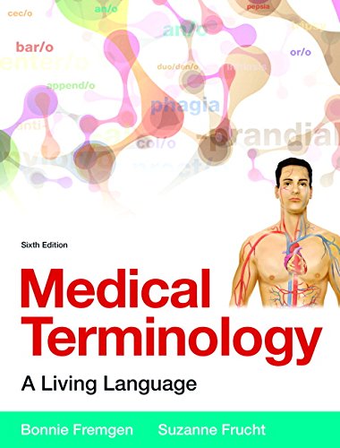 Stock image for Medical Terminology: A Living Language PLus MyLab Medical Terminology with Pearson eText -- Access Card Package (6th Edition) for sale by Wizard Books