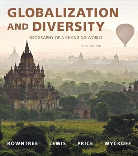 Beispielbild fr Globalization and Diversity: Geography of a Changing World Plus Mastering Geography with Pearson eText -- Access Card Package (5th Edition) zum Verkauf von SecondSale