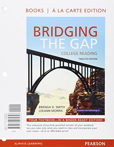 Imagen de archivo de Bridging the Gap, Books a la Carte Plus MyLab Reading with Pearson eText -- Access Card Package (12th Edition) a la venta por One Planet Books