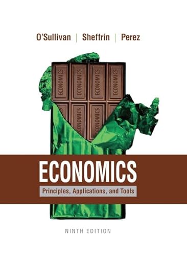 9780134078847: Economics: Principles, Applications, and Tools
