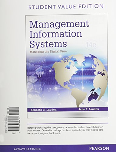 Beispielbild fr Management Information Systems: Managing the Digital Firm, Student Value Edition Plus MyLab MIS with Pearson eText -- Access Card Package zum Verkauf von BooksRun