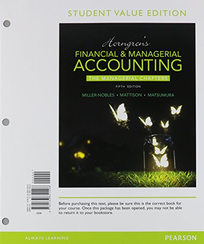 Stock image for Horngrens Financial Managerial Accounting, the Managerial Chapters, Student Value Edition Plus Myaccountinglab with Pearson Etext -- Access Card Package for sale by Upward Bound Books