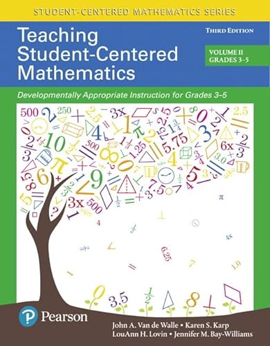 Stock image for Teaching Student-Centered Mathematics: Developmentally Appropriate Instruction for Grades 3-5 (Volume II), with Enhanced Pearson eText - Access Card . Student-Centered Mathematics Series) for sale by BooksRun