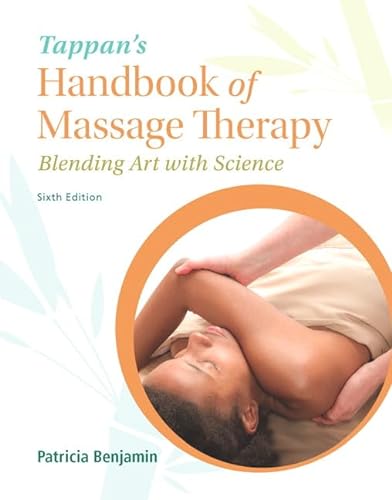 9780134082691: Tappan's Handbook of Massage Therapy: Blending Art With Science