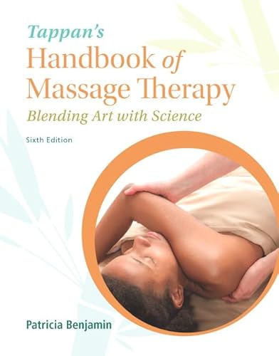 9780134082691: Tappan's Handbook of Massage Therapy: Blending Art with Science