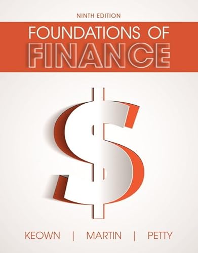 9780134083285: Foundations of Finance: The Logic and Practice of Financial Management (Pearson Series in Finance)