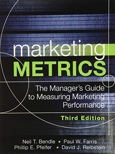 Imagen de archivo de Marketing Metrics: The Manager's Guide to Measuring Marketing Performance (3rd Edition) a la venta por SecondSale