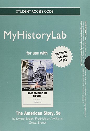 Imagen de archivo de NEW MyHistoryLab with Pearson eText -- Access Card -- for The American Story, Combined Volume (5th Edition) a la venta por redgorillabooks