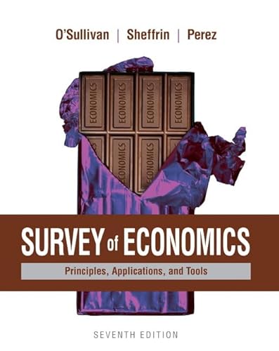 Stock image for Survey of Economics: Principles, Applications, and Tools for sale by Gardner's Used Books, Inc.