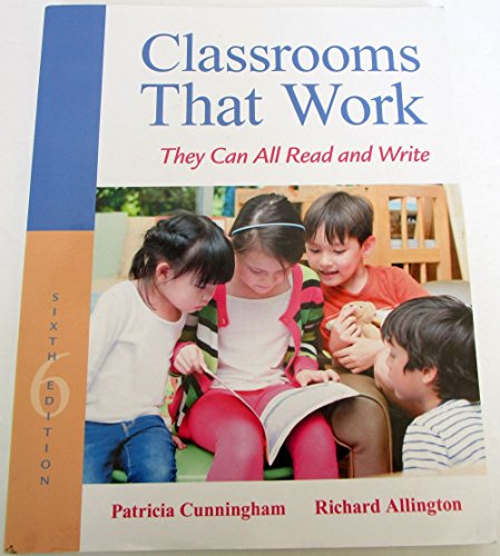 Imagen de archivo de Classrooms That Work: They Can All Read and Write (6th Edition) a la venta por SecondSale