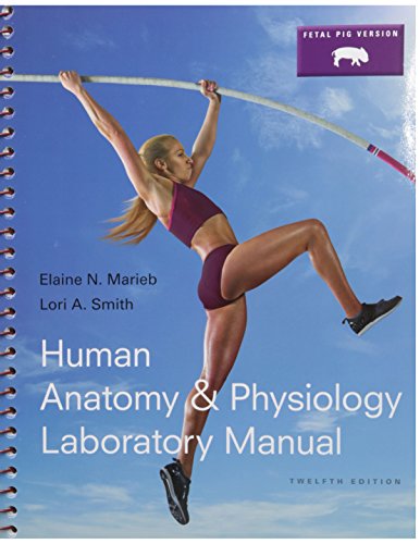 9780134095509: Human Anatomy & Physiology + PhysioEx 9.1 Update CD-ROM + MasteringA&P with Pearson Etext: Fetal Pig Version