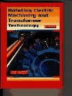 9780134096407: Rotating Electric Machinery and Transformer Technology