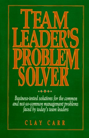 9780134099620: Team Leader's Problem Solver