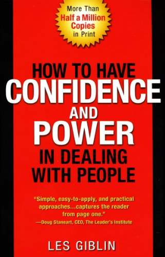 Imagen de archivo de How to Have Confidence and Power in Dealing with People a la venta por SecondSale
