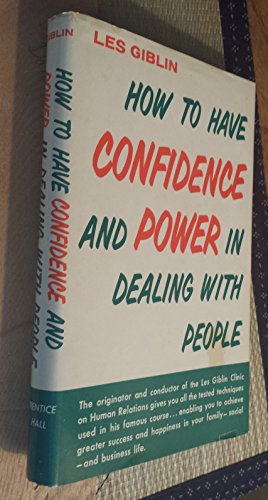 Beispielbild fr How to Have Confidence and Power in Dealing With People zum Verkauf von SecondSale