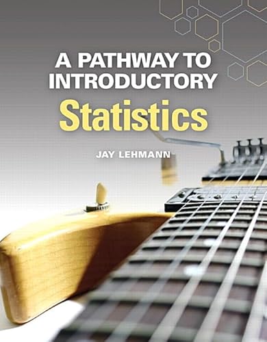 Imagen de archivo de A Pathway to Introductory Statistics a la venta por Better World Books: West